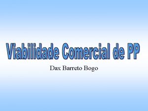 Dax Barreto Bogo Objetivos No O que a