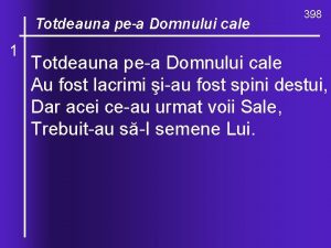 Totdeauna pe-a domnului cale