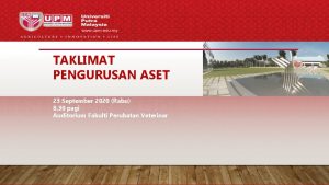 TAKLIMAT PENGURUSAN ASET 23 September 2020 Rabu 8