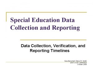 Special Education Data Collection and Reporting Data Collection