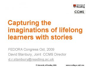 Capturing the imaginations of lifelong learners with stories