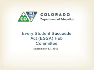 Every Student Succeeds Act ESSA Hub Committee September