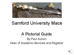 Samford University Mace A Pictorial Guide By Paul