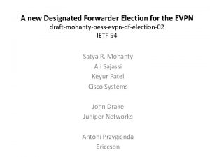 A new Designated Forwarder Election for the EVPN