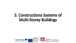 3 Constructions Systems of MultiStorey Buildings Basic Classification