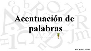 Estrella que palabra es aguda grave o esdrujula Estrella que palabra es aguda grave o esdrujula