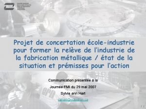 Projet de concertation coleindustrie pour former la relve