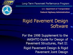 LongTerm Pavement Performance Program U S Department of