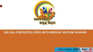 104 CALL CENTRETOLL FREE WITH MEDICAL HELPLINE IN