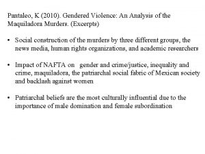 Pantaleo K 2010 Gendered Violence An Analysis of