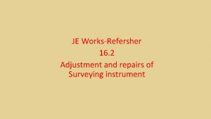 Temporary and permanent adjustment of theodolite