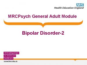 MRCPsych General Adult Module Bipolar Disorder2 GA Module