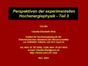 Perspektiven der experimentellen Hochenergiephysik Teil 3 135 284