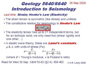 Geology 56406640 28 Sep 2020 Introduction to Seismology Geology 56406640 28 Sep 2020 Introduction to Seismology