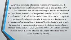 Activitatea sistemului educaional raional i a Organului Local