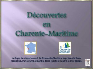 Le logo du dpartement de CharenteMaritime reprsente deux