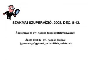 SZAKMAI SZUPERVZI 2008 DEC 8 12 pol Szak