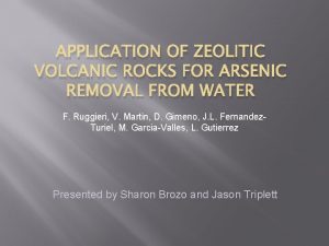 APPLICATION OF ZEOLITIC VOLCANIC ROCKS FOR ARSENIC REMOVAL