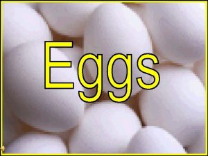 Whole eggs are proteinrich low in sodium and