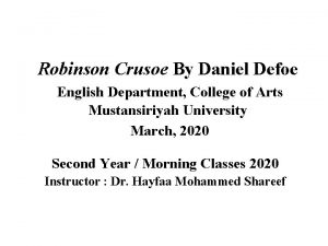 Robinson Crusoe By Daniel Defoe English Department College