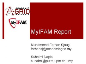 My IFAM Report Muhammad Farhan Sjaugi farhansjacademicgrid my