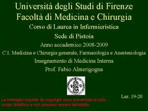 Universit degli Studi di Firenze Facolt di Medicina