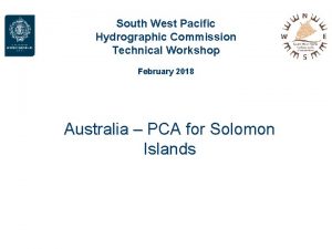 South West Pacific Hydrographic Commission Technical Workshop February