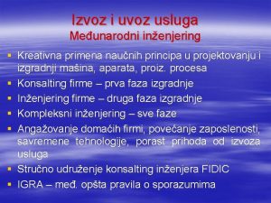 Izvoz i uvoz usluga Meunarodni inenjering Kreativna primena