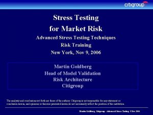 Stress Testing for Market Risk Advanced Stress Testing