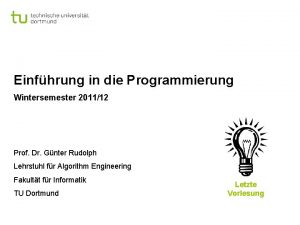 Einfhrung in die Programmierung Wintersemester 201112 Prof Dr