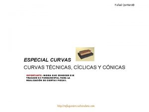 Rafael Quintero ESPECIAL CURVAS TCNICAS CCLICAS Y CNICAS