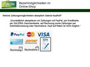 Bezahlmglichkeiten im OnlineShop Welche Zahlungsmglichkeiten akzeptiert Galeria Kaufhof