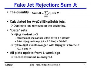 Fake Jet Rejection Sum Jt The quantity Calculated