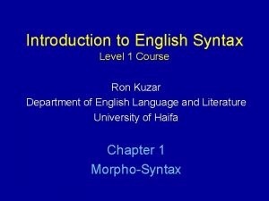 Introduction to English Syntax Level 1 Course Ron