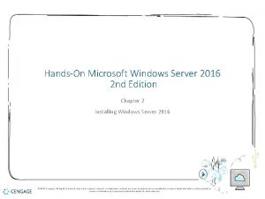 HandsOn Microsoft Windows Server 2016 2 nd Edition