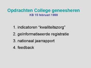 Opdrachten College geneesheren KB 15 februari 1999 1