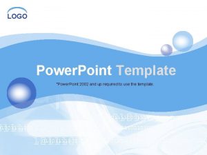 LOGO Power Point Template Power Point 2002 and
