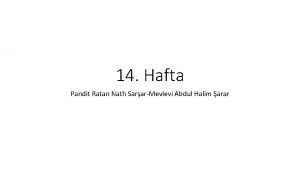 14 Hafta Pandit Ratan Nath SararMevlevi Abdul Halim