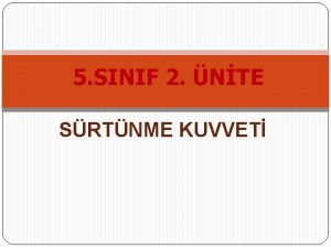 5 SINIF 2 NTE SRTNME KUVVET KAZANIMLAR 3