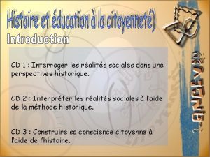 CD 1 Interroger les ralits sociales dans une