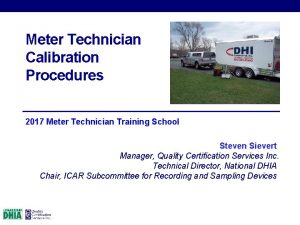 Meter Technician Calibration Procedures 2017 Meter Technician Training