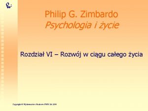 Philip G Zimbardo Psychologia i ycie Rozdzia VI