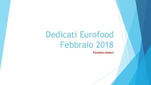 Dedicati Eurofood Febbraio 2018 Nicoletta Meloni AUCHAN ATTIVITA