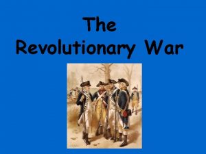 The Revolutionary War Vocabulary Redcoats British soldiers Minutemen