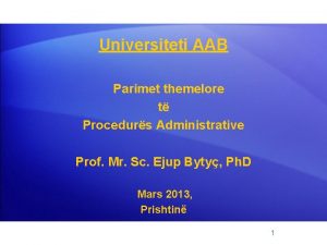 Universiteti AAB Parimet themelore t Procedurs Administrative Prof