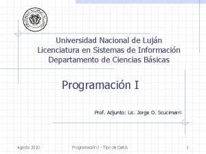 Universidad Nacional de Lujn Licenciatura en Sistemas de