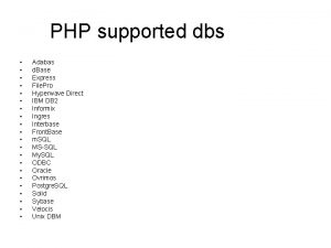 PHP supported dbs Adabas d Base Express File