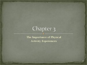 Chapter 3 The Importance of Physical Activity Experiences