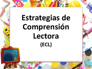 Estrategias de Comprensin Lectora ECL Unidad 6 Inferir