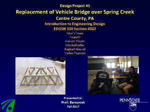 Design Project 1 Replacement of Vehicle Bridge over